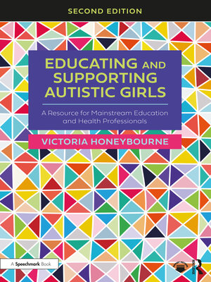 cover image of Educating and Supporting Autistic Girls